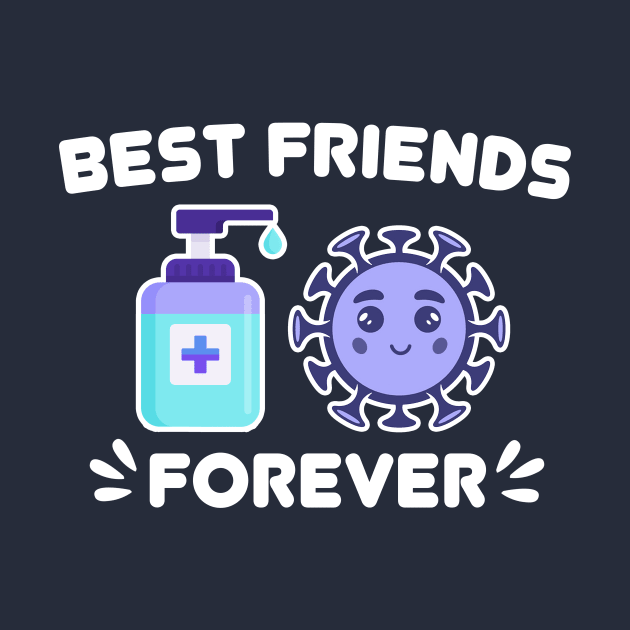 coronavirus and sterilization friendship day by Superior T-Shirt