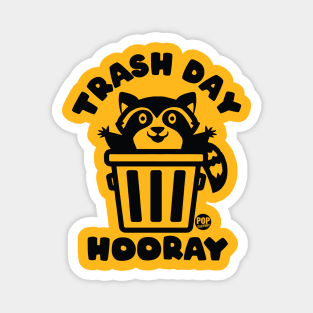 TRASH DAY Magnet