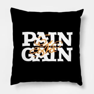 No Pain No Gain Pillow