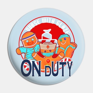 Nurse On Duty Pin