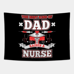 Dad Raise A Nurse Nurses Day Tapestry