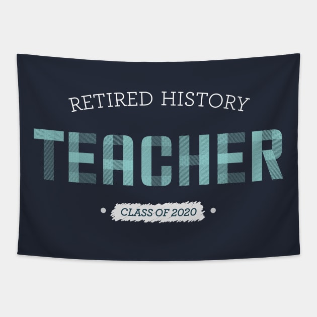 Retired History Teacher 2020 Tapestry by OutfittersAve