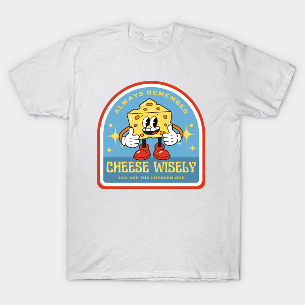 Cheese Wisely Vintage Cartoon Cheese Man - Cheese - T-Shirt | TeePublic Cheese Wisely Vintage Cartoon Cheese Man - Cheese - T-Shirt | TeePublic