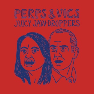 Perps & Vics: Juicy Jaw-Droppers T-Shirt