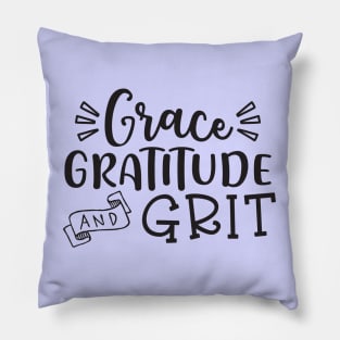 Grace Gratitude and Grit Christian Pillow