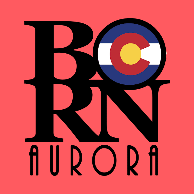 BORN Aurora Colorado by HomeBornLoveColorado