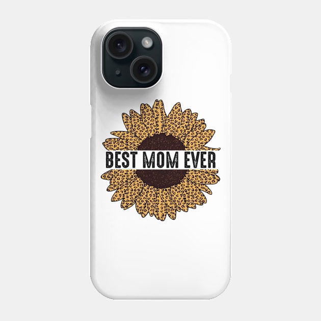 Best mom ever leopard sunflower Phone Case by LinDey