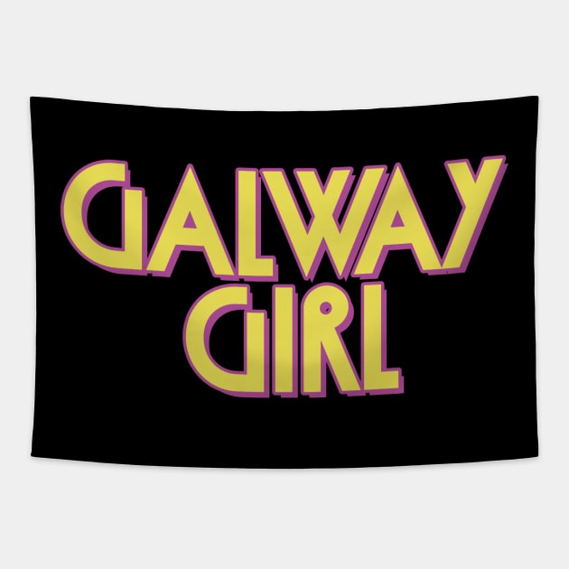 Galway Girl / Retro Typography Apparel Tapestry by feck!