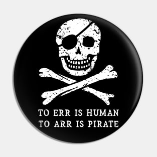 To Err is Human, to ARR is Pirate Pin