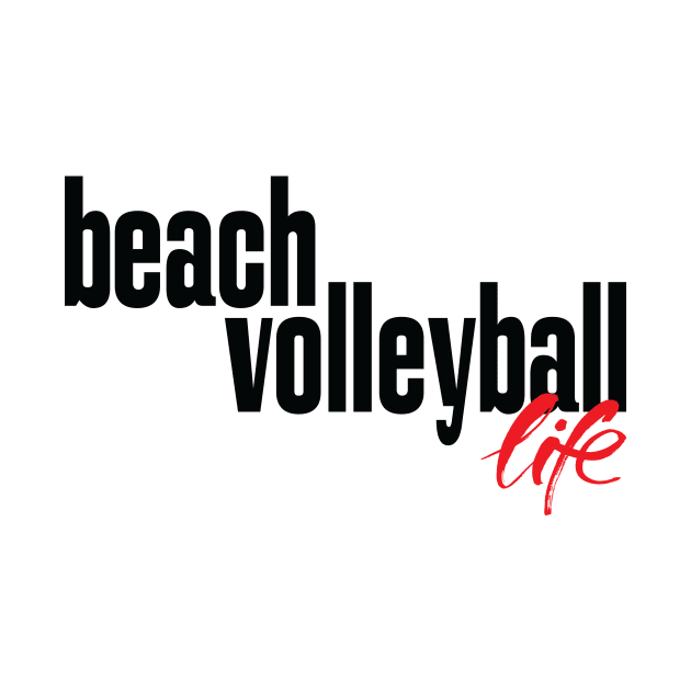 Beach Volleyball Life by ProjectX23Red