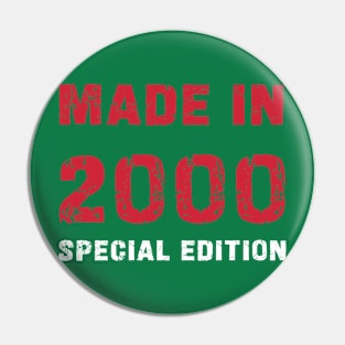 Made In 2000 - 23 Years of Happiness Pin