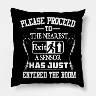 please proceed to the nearest exit Pillow