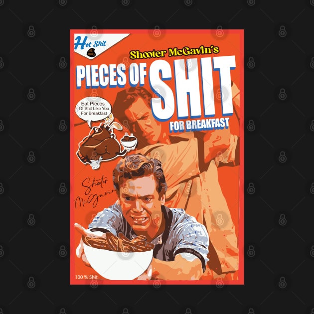 Shooter McGavin's Pieces of Shit for Breakfast by Trendsdk