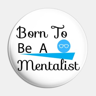 Tacky mentalist Pin