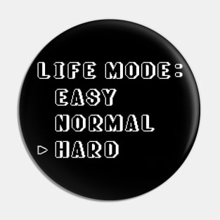 Life Mode Hard Pin