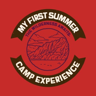 My first summer camp experience T-Shirt