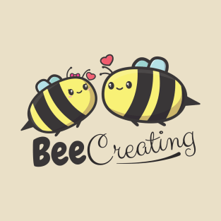 Cute Bee Design - Bee Creating T-Shirt