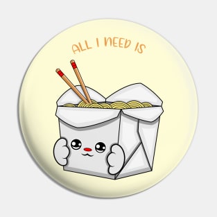 All i need is chinese food, cute chinese food kawaii for chinese food lovers. Pin