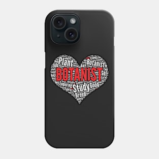 Botanist Heart Shape Word Cloud Design Scientist design Phone Case