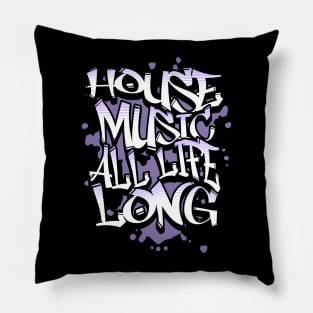 HOUSE MUSIC  - All Life Long Graffiti (Lavender) Pillow