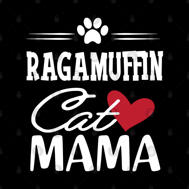 Ragamuffin Cat Mama by KC Happy Shop