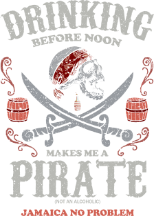 Drinking Before Noon Makes me a Pirate! Jamaican Vacation Magnet