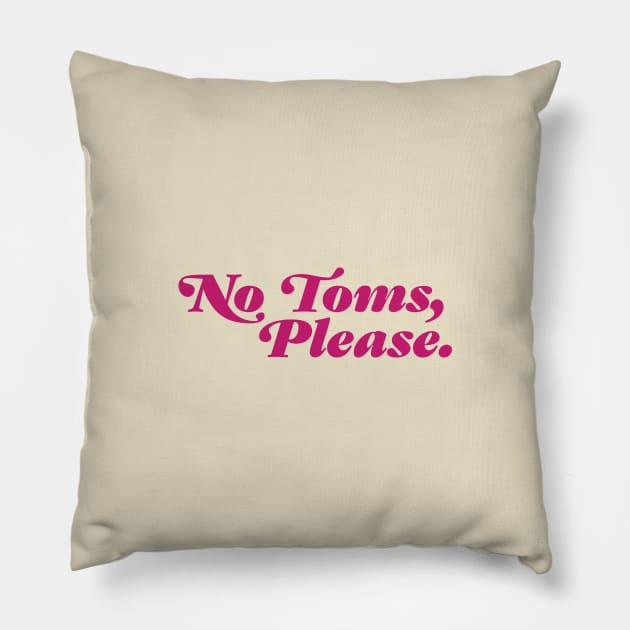 Tom Sucks Pillow by Garden Creative