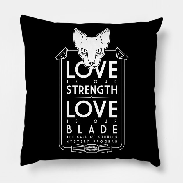 Bast / Bastet - Love is Our Strength, Love is Our Blade Pillow by Omniverse / The Nerdy Show Network