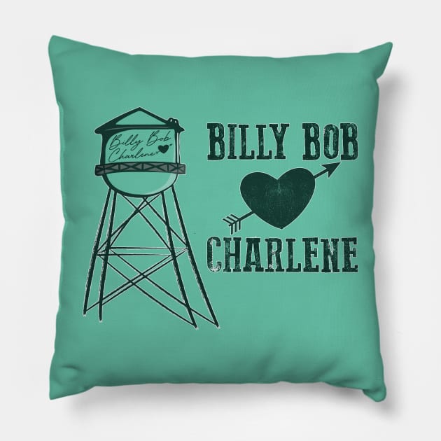 Billy Bob loves Charlene tanks-valentines day Pillow by 66designer99
