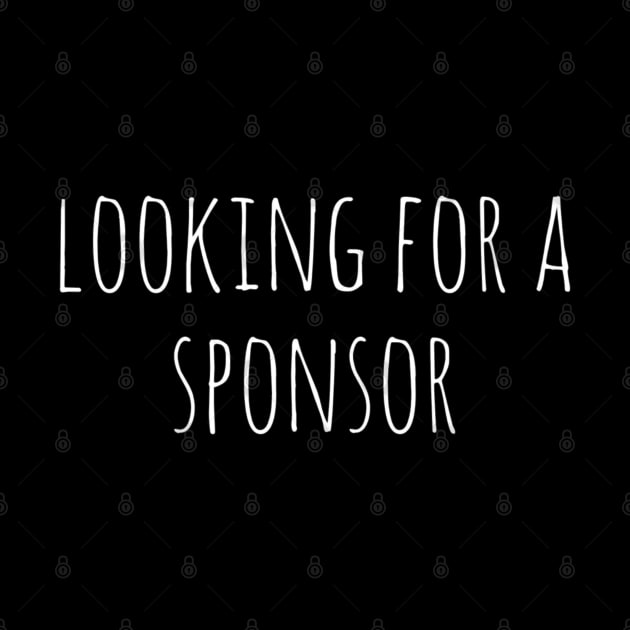 Looking For A Sponsor by Emma Lorraine Aspen