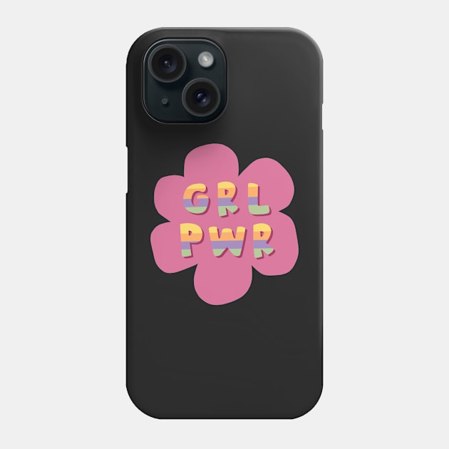 Girl Power! Phone Case by rachaelthegreat