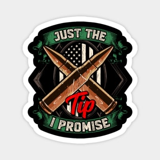 Just The Tip I Promise USA Flag Bullet Pun Magnet