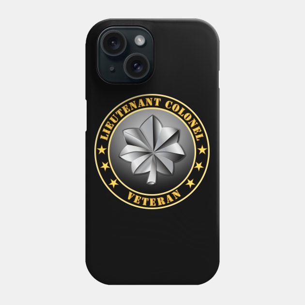 Army - Lieutenant Colonel Veteran Phone Case by twix123844