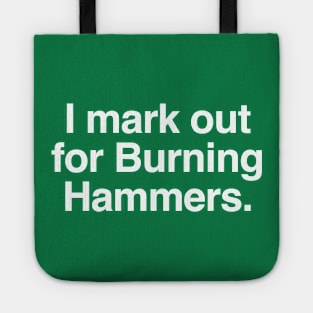 I mark out for Burning Hammers Tote