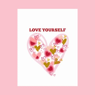 love yourself T-Shirt