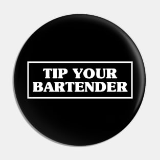 Tip your bartender Pin