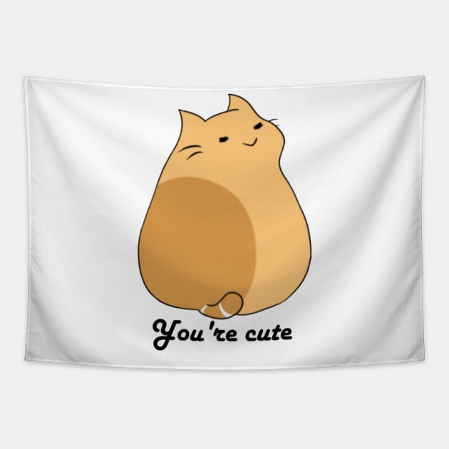 You're cute Tapestry by Gothic