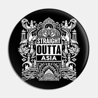 Straight Outta Asia Pin