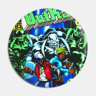 OUTKAST ATLIENS $25 Pin