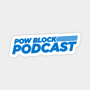 Pow Block Podcast NP Logo 2024 (Sky Blue) Magnet