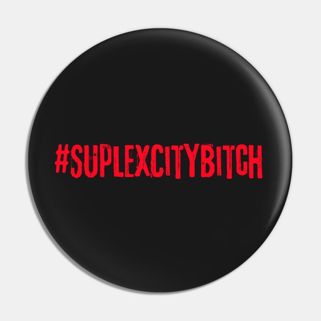 #SUPLEXCITYBITCH Pin by awesomeniemeier