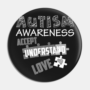 Cool Autism Awareness Day Accept Understand Love Pin