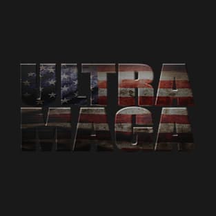 ULTRA MAGA American Flag Vintage Distressed Finish Block Letter Font Patriot Logo Design T-Shirt