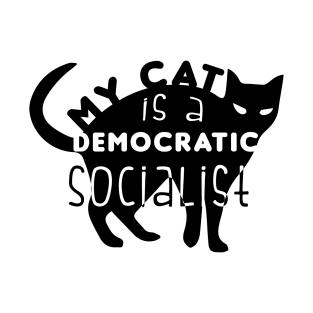 Funny My Cat is a Democratic Socialist Cats lover T-Shirt