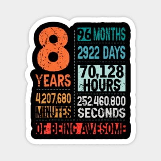 8 Years 96 Months Of Being Awesome 8th Birthday Countdown Magnet