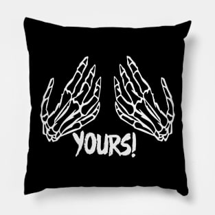 Skeleton Hands Holding Breasts- Yours! Pillow