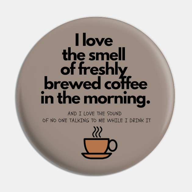 Coffee In The Morning Pin by Bizzie Creations