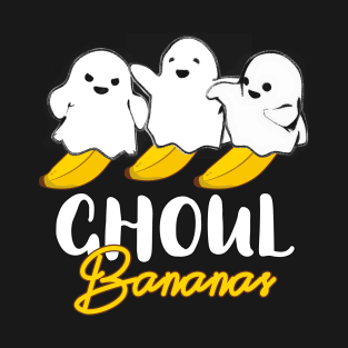 Ghoul Bananas with Ghost Fruit for Halloween Spooks T-Shirt