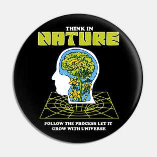 THINK IN NATURE Pin