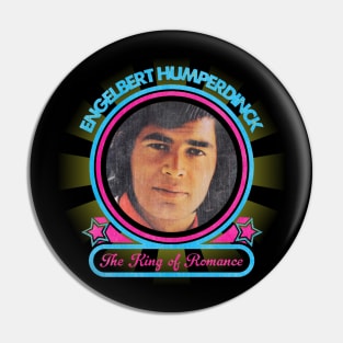 Englebert Humperdinck The King Of Romance Pin